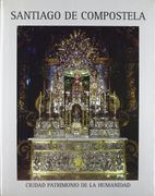 Santiago de compostela - ciudad patrimonio de la humanidad