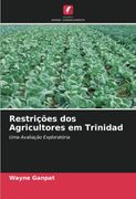 Restrições dos Agricultores em Trinidad: Uma Avaliação Exploratória
