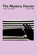 the mystery fancier (vol. 10 no. 3) summer 1988 (en Inglés)