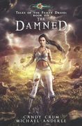 The Damned: Tales of the Feisty Druid Book 6 (en Inglés)