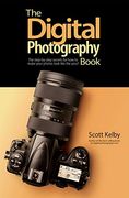 The Digital Photography Book: The Step-By-Step Secrets for how to Make Your Photos Look Like the Pros'! (en Inglés)