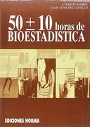 50 ± 10 horas de bioestadistica (in Spanish)
