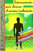 ENTRENAMIENTOS PARA ALCANZAR EL MáXIMO RENDIMIENTO