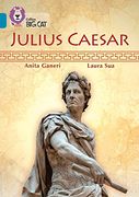 Collins big cat ― Julius Caesar: Band 13 (en Inglés)