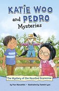 The Mystery of the Haunted Scarecrow (Katie woo and Pedro Mysteries) (en Inglés)