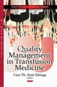 Quality Management in Transfusion Medicine (Recent Advances in Hematology Research)