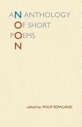 Noon: An Anthology of Short Poems (en Inglés)