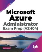 Microsoft Azure Administrator Exam Prep (en Inglés)