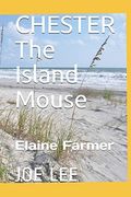 Chester the Island Mouse (en Inglés)