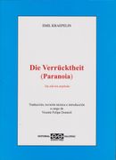 Die Verrucktheit (Paranoia).