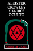 Aleister Crowley y el Dios oculto (in Spanish)