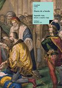 Diario de a Bordo: Segundo Viaje, Tercer y Cuarto Viaje