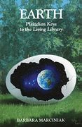Earth: Pleiadian Keys to the Living Library (en Inglés)