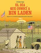 El dia que Conoci a bin Laden. Tomo 2