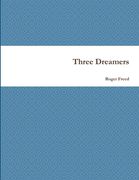 Three Dreamers (en Inglés)