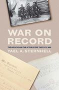 War on Record: The Archive and the Afterlife of the Civil war (en Inglés)