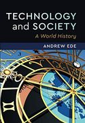 Technology and Society: A World History (en Inglés)