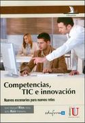 Competencias tic e Innovacion. Nuevos Escenarios Para Nuevos Retos
