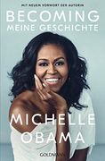 Becoming: Meine Geschichte - mit Neuem Vorwort der Autorin (en Alemán)