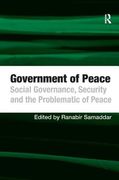 Government of Peace: Social Governance, Security and the Problematic of Peace (en Inglés)