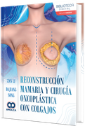 Reconstrucción mamaria y cirugía oncoplástica con colgajos. Incluye e-book