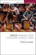 Irish Drama and Theatre Since 1950 (Critical Companions) (en Inglés)