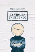 La vida en un segundo