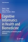 Cognitive Informatics in Health and Biomedicine: Understanding and Modeling Health Behaviors (en Inglés)