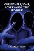Our Fathers, Sons, Lovers and Little Brothers (en Inglés)