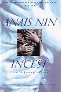 incest,from "a journal of love" : the unexpurgated diary of anais nin 1932-1934