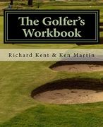 The Golfer's Workbook: A Season of Golf and Reflection (en Inglés)
