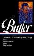 Octavia e. Butler: Lilith's Brood: The Xenogenesis Trilogy (Loa #393): Dawn