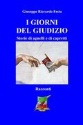 I giorni del giudizio: Storie di agnelli e di capretti (en Italiano)