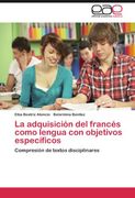 La adquisición del francés como lengua con objetivos específicos: Compresión de textos disciplinares