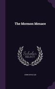 The Mormon Menace (en Inglés)
