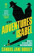 The Adventures of Isabel: An Epitome Apartments Mystery (en Inglés)
