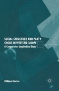 Social Structure and Party Choice in Western Europe: A Comparative Longitudinal Study (en Inglés)