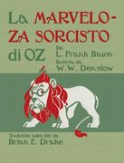 La Marveloza Sorcisto di Oz: The Wonderful Wizard of Oz in Ido (en Ido)
