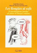 Les llengües al sofà: El plurilingüisme familiar als països de llengua catalana (Estudis) (en Catalán)