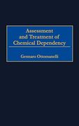 Assessment and Treatment of Chemical Dependency (en Inglés)