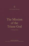 The Mission of the Triune God: A Theology of Acts (New Testament Theology) (en Inglés)