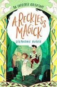 A Reckless Magick: An Improper Adventure 3 (en Inglés)