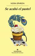 Se Acabo el Pastel (in Spanish)