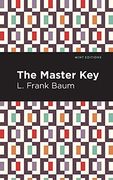 The Master Key: An Electric Fairy Tale (Mint Editions) (en Inglés)