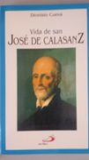 Vida De San Jose De Calasanz