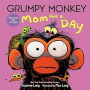 Grumpy Monkey mom for a Day: Includes fun Stickers (en Inglés)