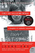 First They Killed My Father: A Daughter of Cambodia Remembers (en Inglés)