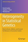 Heterogeneity in Statistical Genetics: How to Assess, Address, and Account for Mixtures in Association Studies (en Inglés)
