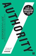 The Southern Reach Trilogy. Authority - Book 2 (en Inglés)
