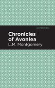 Chronicles of Avonlea (Mint Editions)